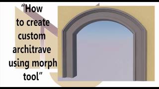 How to create custom architrave on arc opening using morph [upl. by Ylrae]