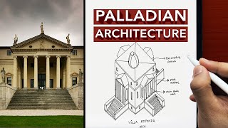 Why Palladian Architecture is the BEST Architecture EVER [upl. by Earahs791]