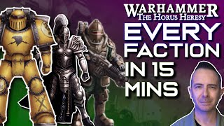 EVERY HORUS HERESY FACTION in Fifteen Minutes  Heresy 101 [upl. by Jobey151]