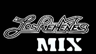 LOS REHENES MIX [upl. by Acirdna]