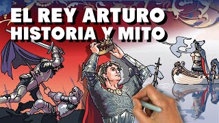 Historia y mito del rey Arturo ¿Quién fue ¿Existió de verdad [upl. by Belden730]