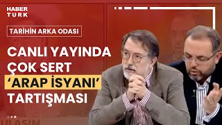 Bardakçı ile Afyoncu arasında ‘Arap İsyanı’ tartışması [upl. by Retsevel25]