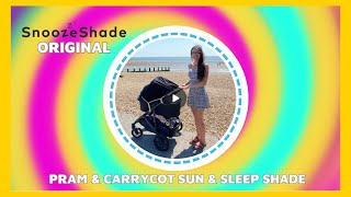 What is SnoozeShade Original The UKs favourite pram amp carrycot sunshade [upl. by Barnabe702]