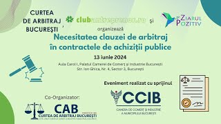 Necesitatea clauzei de arbitraj in contractele de achizitii publice  13 Iunie 2024 [upl. by Anipsed765]