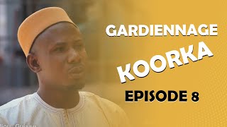 GARDiENNAGE KOORKA SAISON 2 EPISODE 8 [upl. by Waine]