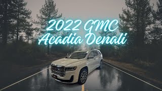 2022 GMC Acadia Denali [upl. by Benildas]