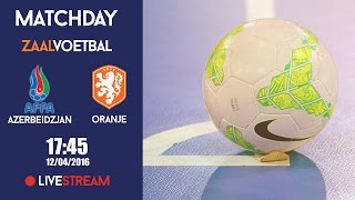 Livestream Azerbeidzjan  Nederland 12 april 2016 [upl. by Suixela]