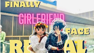 FINALLY GIRLFRIEND FACE REVEAL￼ 🤩  PART 02 vlog trending foryou girlfriends [upl. by Irab]