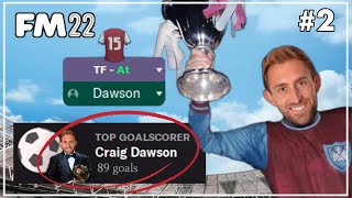 HES UNSTOPPABLE  Craig Dawson At Striker 2  FM22 [upl. by Adyahs258]