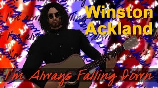 Winston Ackland Im Always Falling Down [upl. by Elyag855]