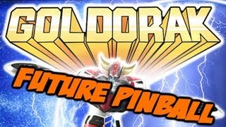 Goldorak Future Pinball [upl. by Laureen]