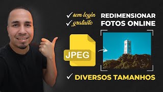 REDIMENSIONAR FOTOS ONLINE I Melhor editor gratuito para mudar tamanho de imagens [upl. by Ecikram]