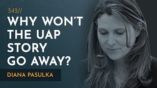 How Can We Make Sense of the UAP Conspiracy  Diana Pasulka [upl. by Rudolfo]