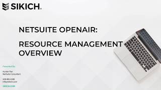 Resource Management Overview in NetSuite OpenAir Sikich [upl. by Aivatra]