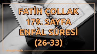 Fatih Çollak  179Sayfa  Enfâl Suresi 2633 [upl. by Heller]