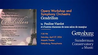 Opera Workshop and Symphony Orchestra Cendrillon by Pauline Viardot [upl. by Ahtibbat811]