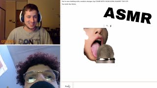 DOING ASMR ON OMEGLE [upl. by Annoiek626]