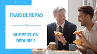 Frais de Repas  Que peuton déduire sur la Déclaration de Revenus  Frais professionnels [upl. by Nanreit]