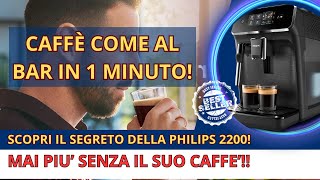 PHILIPS 2200 SERIES MACCHINA DA CAFFÈ AUTOMATICA  MONTALATTE CLASSICO DISPLAY TOUCH INTUITIVO [upl. by Yldarb]