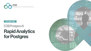 EDB Postgres AI Rapid Analytics for Postgres [upl. by Viviana297]