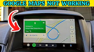 Google Maps Not Working My Android Car Stereo CAR NAVIGATION NOT WORKING😱 [upl. by Atorod]