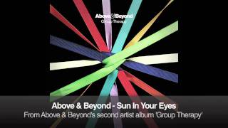 Above amp Beyond  Sun In Your Eyes [upl. by Iralav]