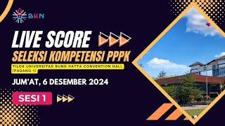 LIVE SCORE SELKOM PPPK 2024  SESI 1  6 Desember 2024  TILOK UNIV BUNG HATTA PADANG 1  Part 2 [upl. by Ahsinaw988]