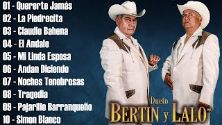 Los Grandes Éxitos de Dueto Bertín y Lalo  Corridos y Rancheras Inolvidables [upl. by Vasiliki]