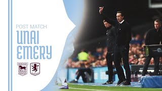 POST MATCH  Unai Emery on Ipswich Town Draw [upl. by Rebmit]