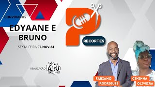 Recortes Podcast  Edyaane e Bruno [upl. by Stuart551]