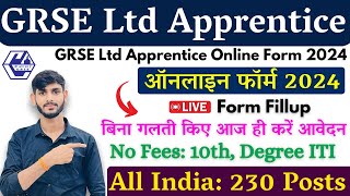 GRSE Apprentice Online Form 2024 Kaise Bhare grse Ltd Apprentice Recruitment 2024 grse form fillup [upl. by Lucina]