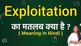 Exploitation meaning in hindi  Exploitation ka matlab kya hota hai  Word meaning [upl. by Adnuhsor906]