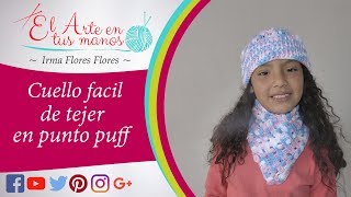 Cuello tejido a crochet para niñas punto puff fácil de tejer paso a paso [upl. by Girvin181]