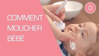 Comment moucher son bébé  Puériculture [upl. by Adnulahs302]