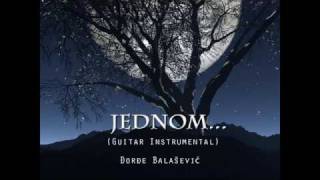 Đorđe Balašević  Jednom su sadili lipu  guitar instrumental  cover [upl. by Lehctim]