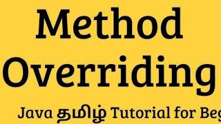 How to use Method overriding in Java in Tamil  Run time Polymorphism Polymorphism oops java oop [upl. by Ruel]