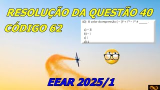 Questão 40  EEAR 20251 potência complexo [upl. by Ettigirb]