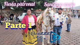 fiesta patronal santiago azajo capitán numero 8 quot20242025quot parte 1 [upl. by Radek]