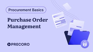 Purchase Order Management  The Basics [upl. by Aicertal]