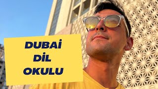 DUBAİ DİL OKULUDİL OKULU İLE DUBAİ’YE GELMEKDUBAİ’DE YAŞAM dubaideyaşam [upl. by Howarth945]