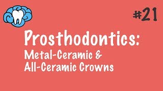 Prosthodontics  MetalCeramic amp AllCeramic Crowns  INBDE ADAT [upl. by Enilehcim695]