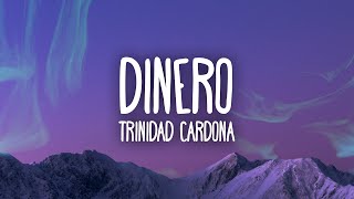 Trinidad Cardona  Dinero  She take my dinero [upl. by Tedmund]