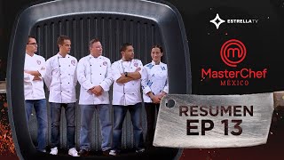 Resumen Episodio 13  MasterChef México 2015 [upl. by Limann863]