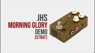 JHS Morning Glory V4 Demo STRAT [upl. by Llenna]