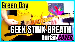 Green Day  Geek Stink Breath Guitar Cover [upl. by Eevets]