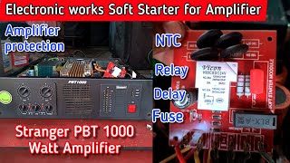 AMPLIFIER SOFT STARTER CIRCUIT BOARD CONNECTION KAISE KARE STRANGER PBT1000 MONO AMPLIFIER [upl. by Leirbag264]