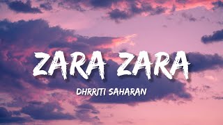 Zara Zara Lyrics  Dhrriti Saharan [upl. by Clawson]