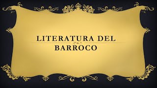 Literatura del Barroco español  Tercero de secundaria Literatura [upl. by Marlane348]