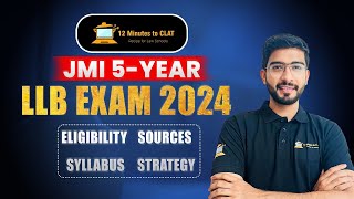 JMI 5Year LLB Entrance Exam 2024 I Syllabus Pattern Sources and Strategy I Keshav Malpani [upl. by Anitsej987]