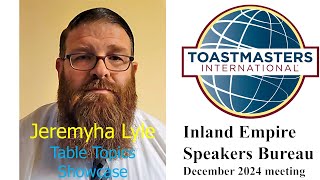 Jeremyha Lyle  Table Topics Showcase  2024  Inland Empire Speakers Bureau [upl. by Zhang]